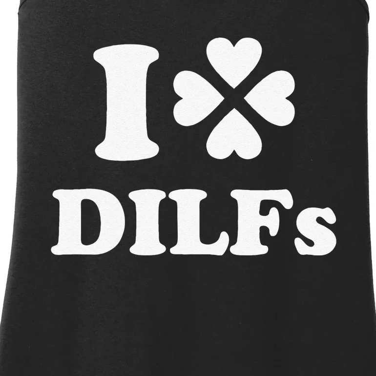 I Love Dilfs Saint Patrick's Day Green Clover Heart Hot Dad Ladies Essential Tank