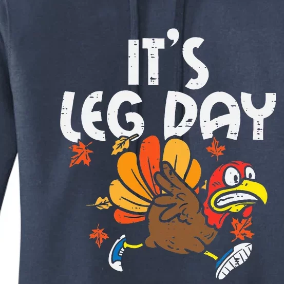 It's Leg Day Turkey Running Funny Thanksgiving Women's Pullover Hoodie