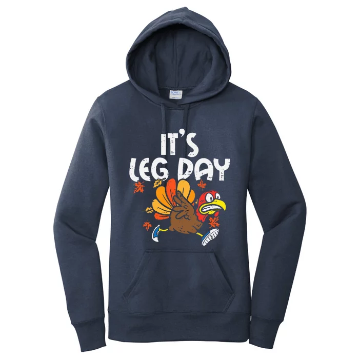 It's Leg Day Turkey Running Funny Thanksgiving Women's Pullover Hoodie