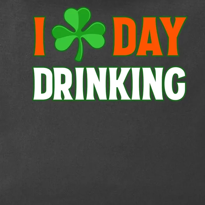 I Love Day Drinking Lucky Irish Shamrock Saint Patrick's Day Zip Tote Bag