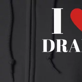 I Love D.R.A.K.E Heart Family Lover Full Zip Hoodie