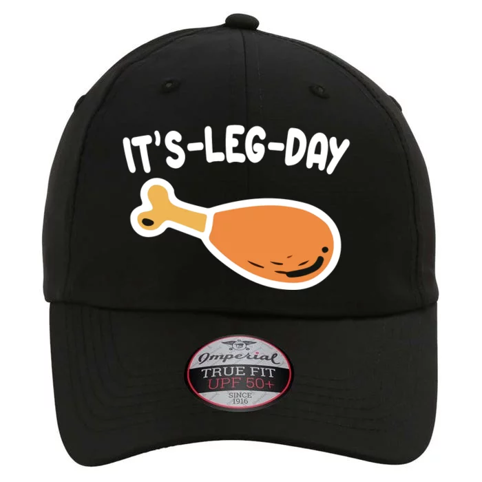 Its Leg Day Funny Thanksgiving Gym The Original Performance Cap