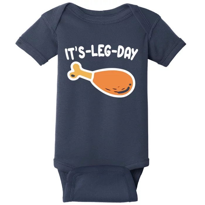 Its Leg Day Funny Thanksgiving Gym Baby Bodysuit