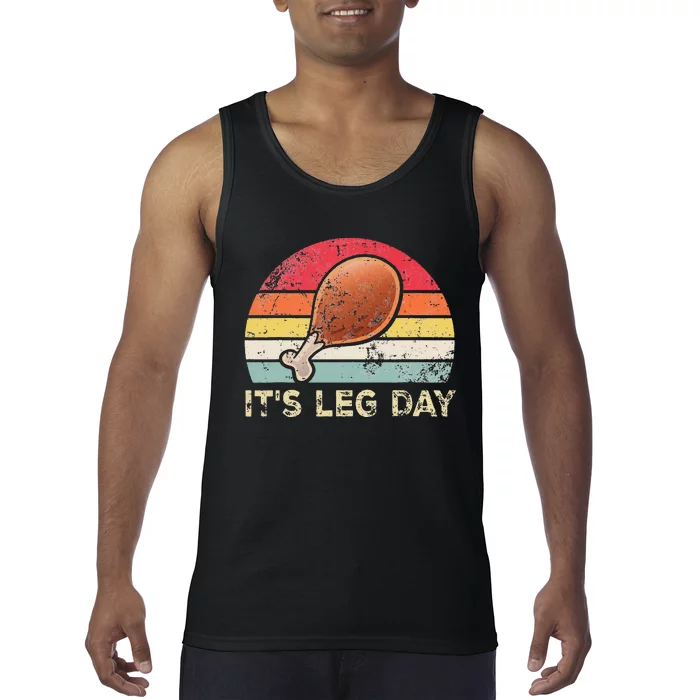 It's Leg Day Turkey Legs retroThanksgiving Tank Top