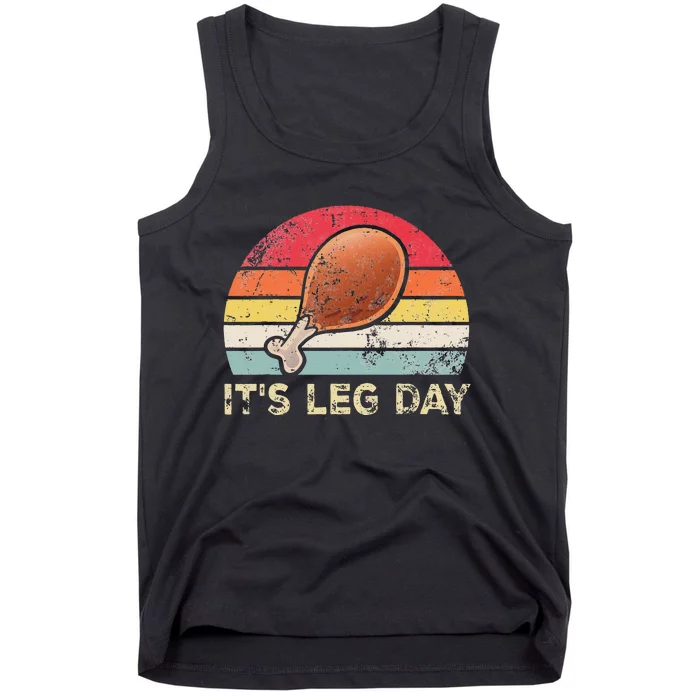 It's Leg Day Turkey Legs retroThanksgiving Tank Top