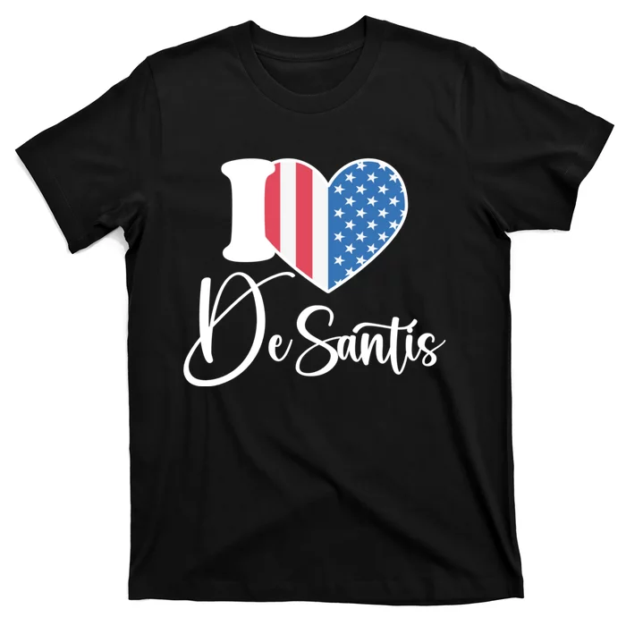 I Love DeSantis Ron DeSantis 24 American Heart Flag T-Shirt