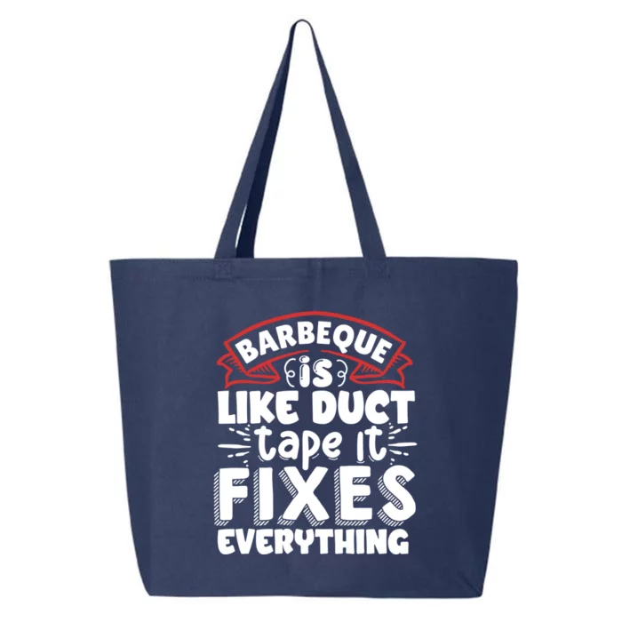 Is Like Duct Tape It Fixes Everything Bbq Gift 25L Jumbo Tote