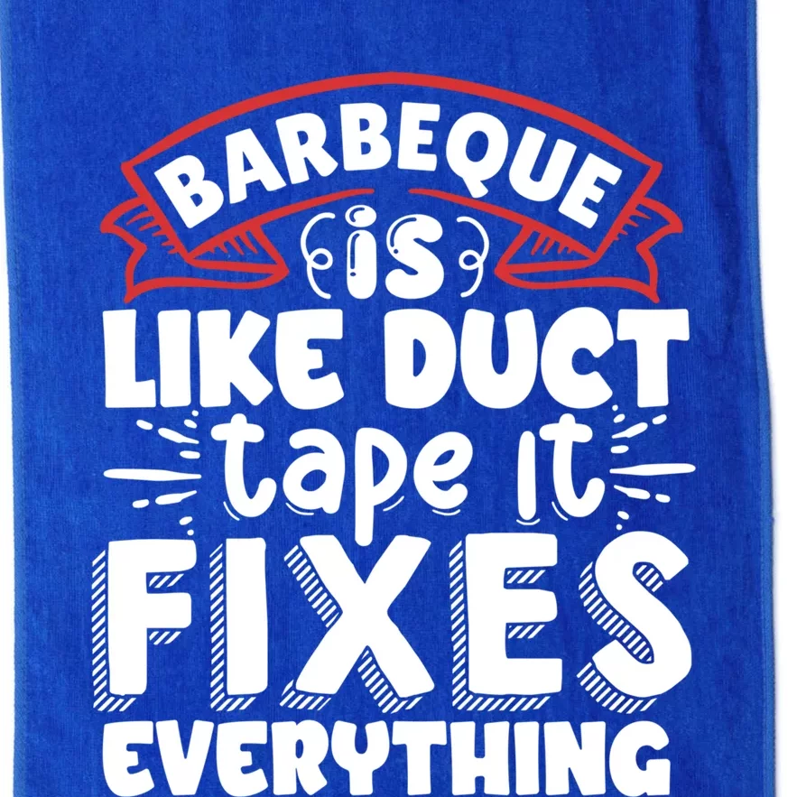 Is Like Duct Tape It Fixes Everything Bbq Gift Platinum Collection Golf Towel