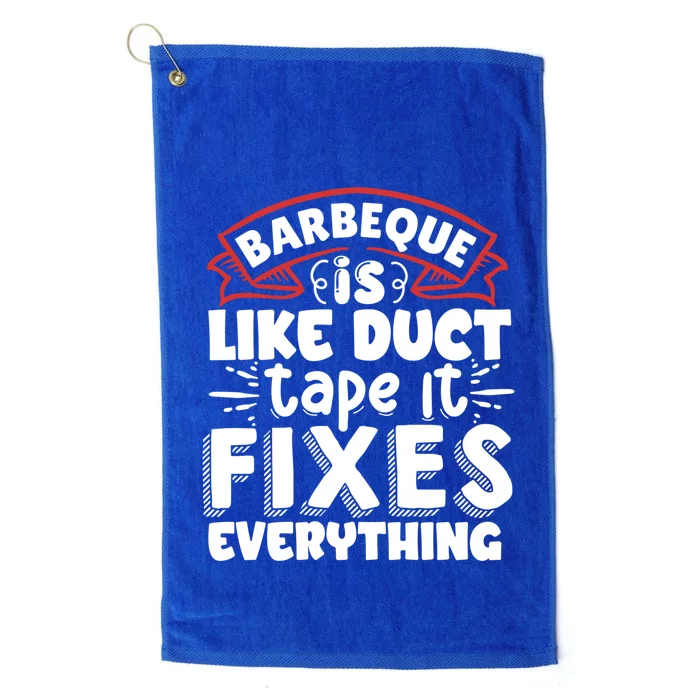 Is Like Duct Tape It Fixes Everything Bbq Gift Platinum Collection Golf Towel