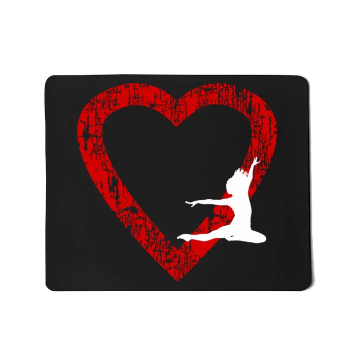 I Love Dance Valentines Day For Girl And Dance Teachers Mousepad