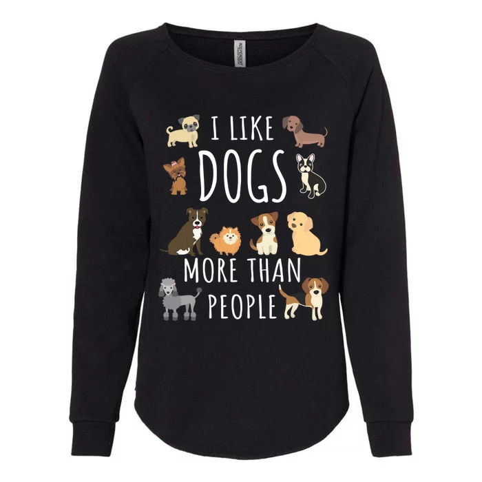 I Like Dogs More Than People Gift Womens California Wash Sweatshirt