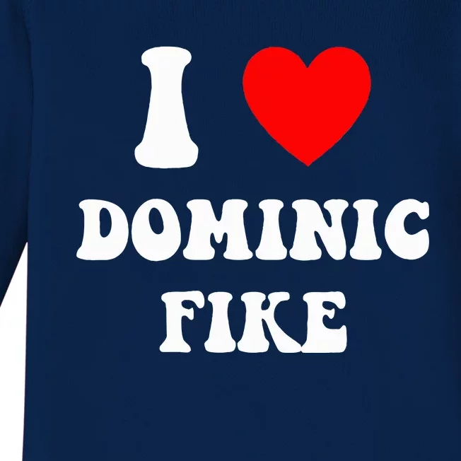 I Love Dominic F.I.K.E Baby Long Sleeve Bodysuit