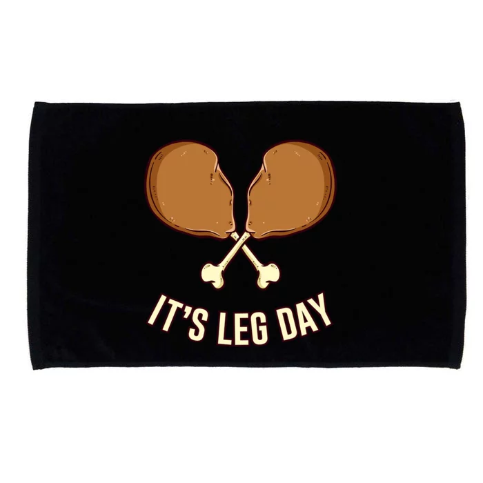 Its Leg Day Thanksgiving Gift Microfiber Hand Towel