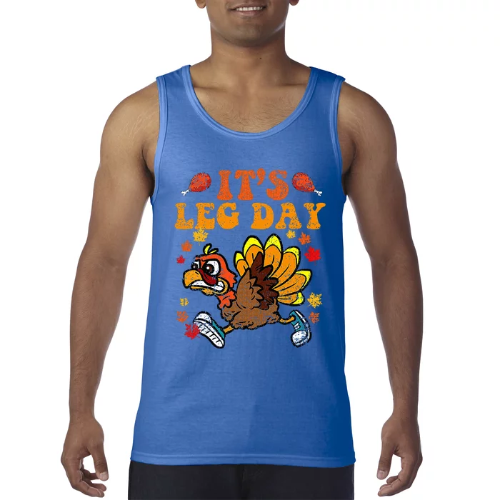 Its Leg Day Funny Turkey Fall Autumn Thanksgiving Groovy Tank Top