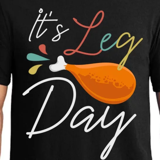 Its Leg Day Design For Chicken Lovers Gift Pajama Set