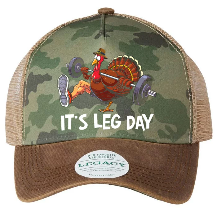 ItS Leg Day Funny Workout Turkey Thanksgiving Legacy Tie Dye Trucker Hat