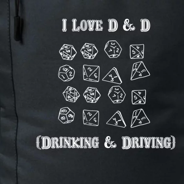 I Love D And D Drinking And Driving Funny Gaming Game Lover Daily Commute Backpack