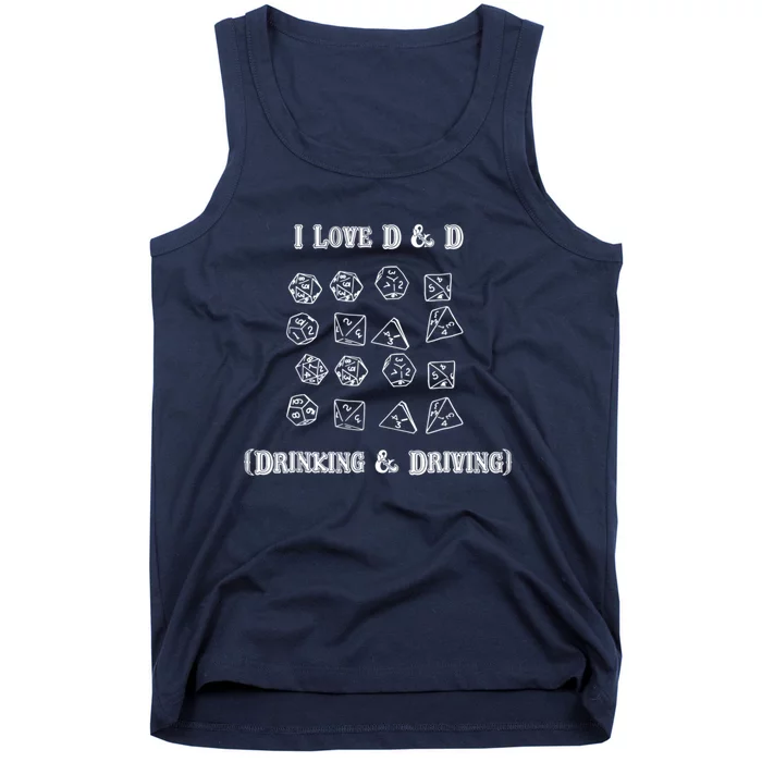 I Love D And D Drinking And Driving Funny Gaming Game Lover Tank Top