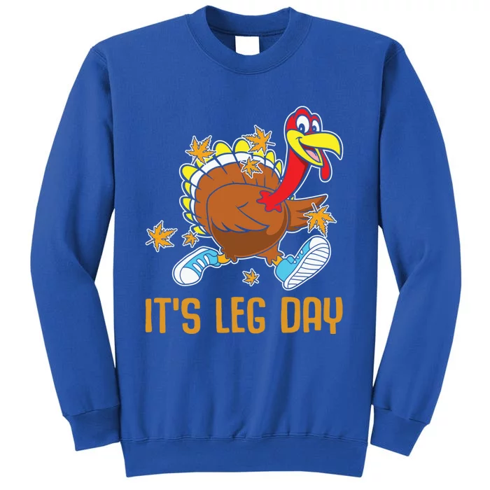 Its Leg Day Gift Sweatshirt