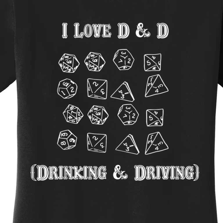 I Love DnD Drinking And Driving Women's T-Shirt