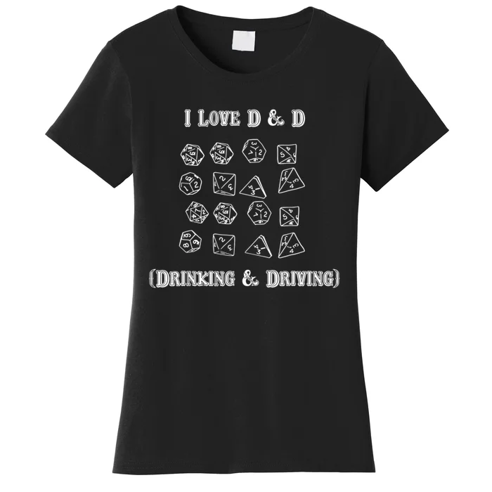 I Love DnD Drinking And Driving Women's T-Shirt