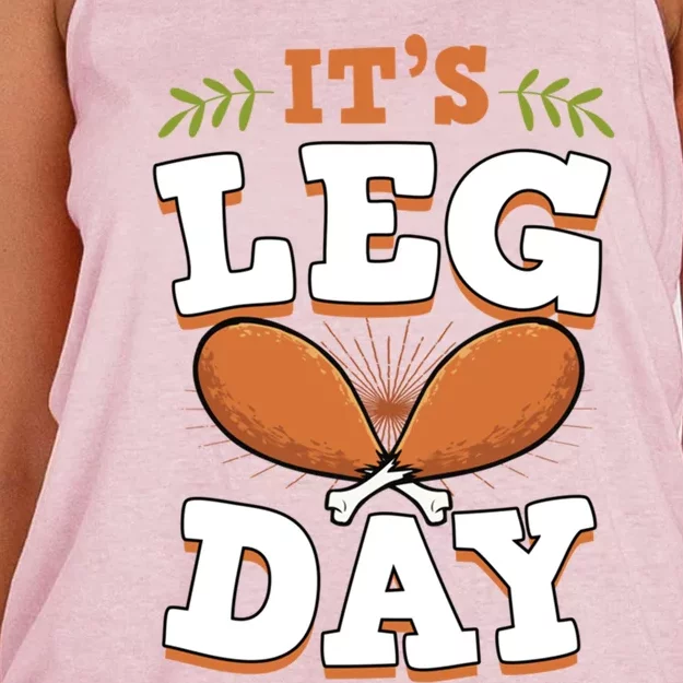 ItS Leg Day Funny Trendy Thanksgiving Turkey Day Cool Gift Women's Knotted Racerback Tank