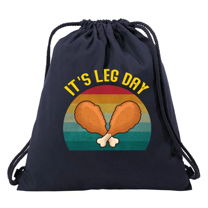 Its Leg Day Gift Funny Retro Turkey Leg Thanksgiving Cute Gift Drawstring Bag