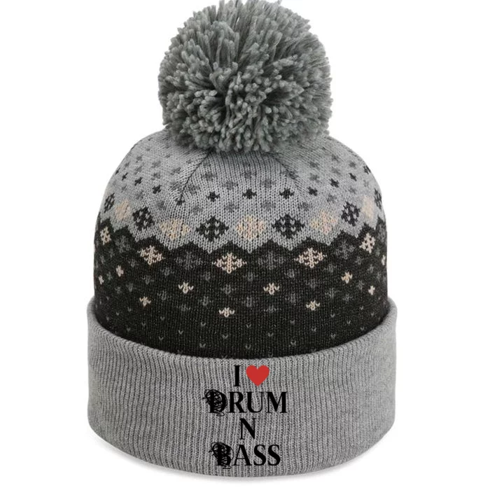 I Love Drum And Bass Rock The Baniff Cuffed Pom Beanie