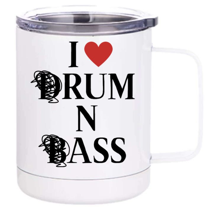 I Love Drum And Bass Rock Front & Back 12oz Stainless Steel Tumbler Cup