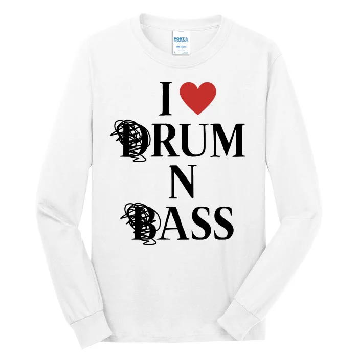 I Love Drum And Bass Rock Tall Long Sleeve T-Shirt