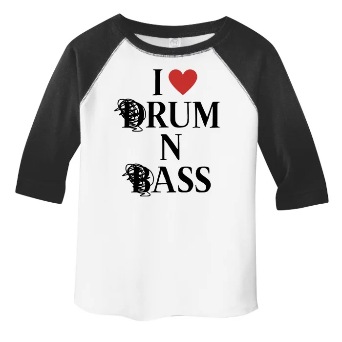 I Love Drum And Bass Rock Toddler Fine Jersey T-Shirt