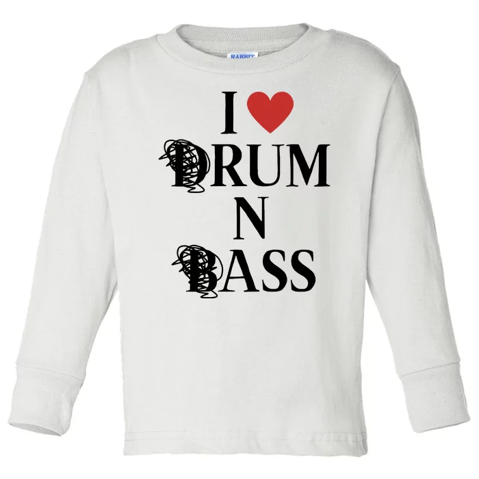 I Love Drum And Bass Rock Toddler Long Sleeve Shirt