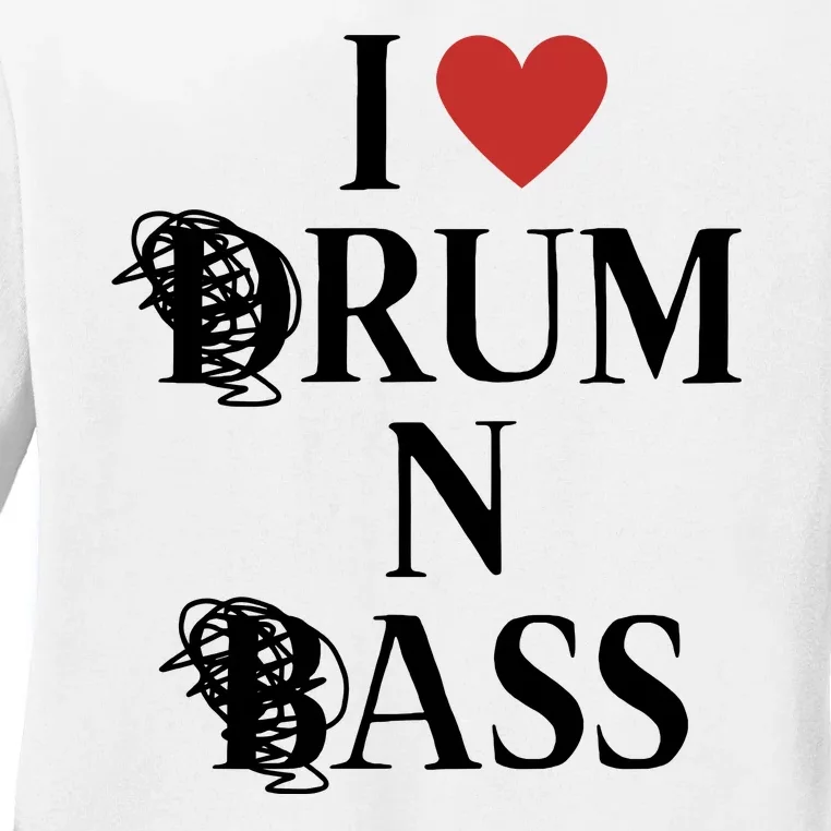 I Love Drum And Bass Rock Ladies Long Sleeve Shirt