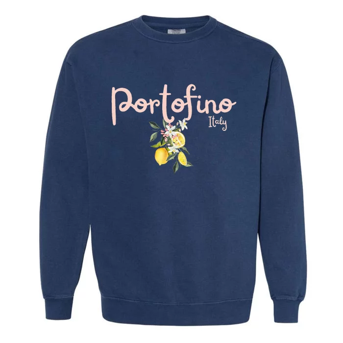 Italy Lemon Design Portofino Italy Souvenir Italy Lover Garment-Dyed Sweatshirt