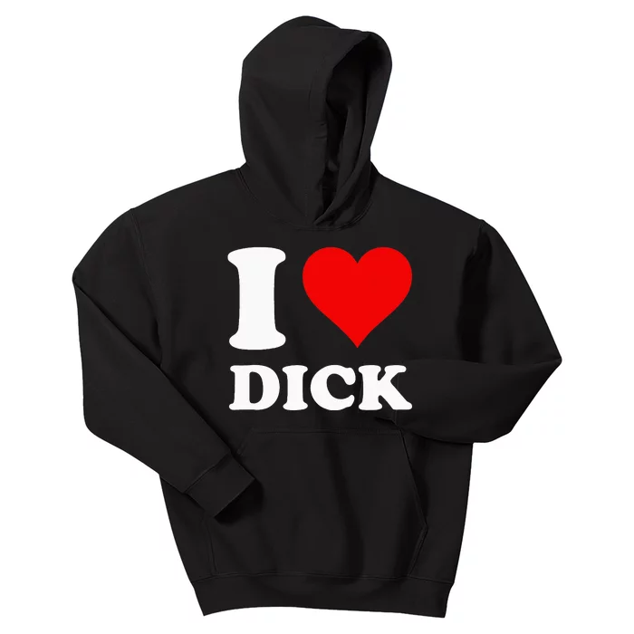 I Love Dick Kids Hoodie