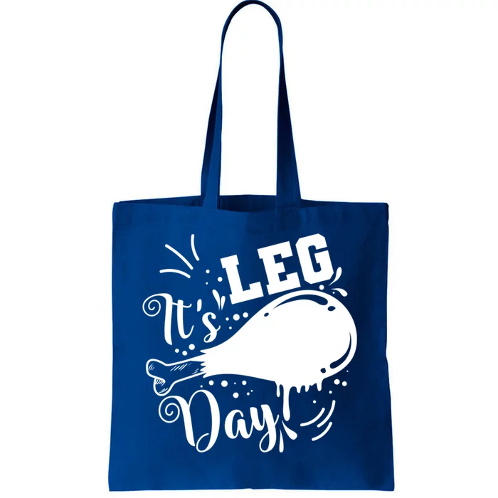 Its Leg Day Turkey Usa Family Thanksgiving Gift Tote Bag