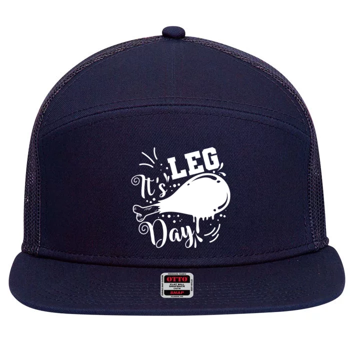 Its Leg Day Turkey Usa Family Thanksgiving Gift 7 Panel Mesh Trucker Snapback Hat