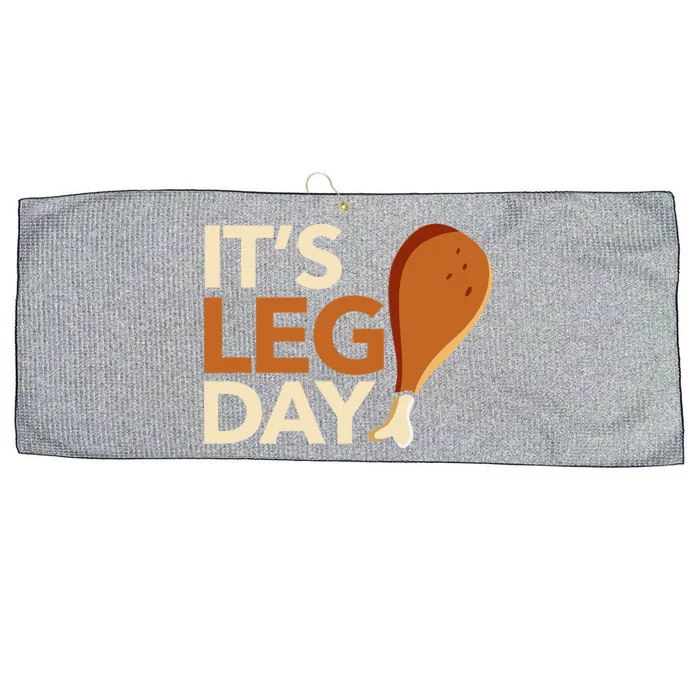 ItS Leg Day Funny Workout Turkey Thanksgiving Food Pilgrim Large Microfiber Waffle Golf Towel