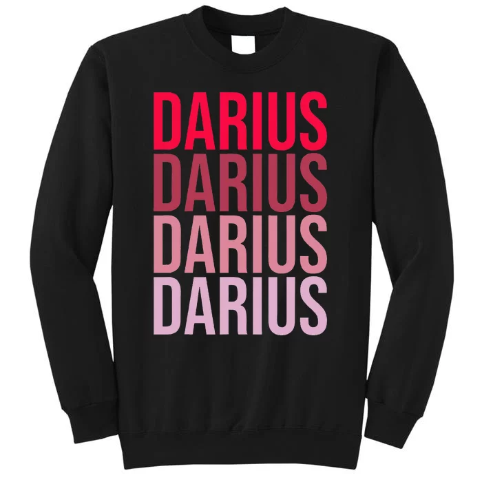 I Love Darius First Name Darius Tall Sweatshirt