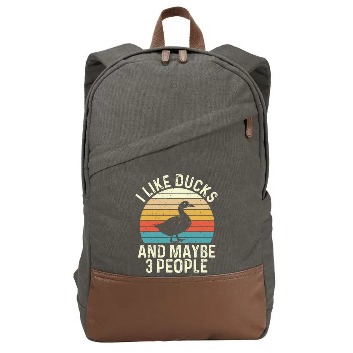 I Like Ducks And Maybe 3 People Duck Lover Cotton Canvas Backpack