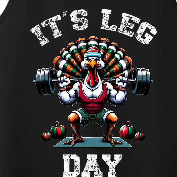 Its Leg Day Funny Turkey Exercise Thanksgiving Performance Tank