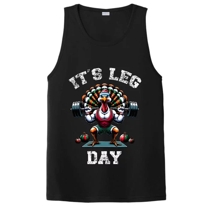 Its Leg Day Funny Turkey Exercise Thanksgiving Performance Tank