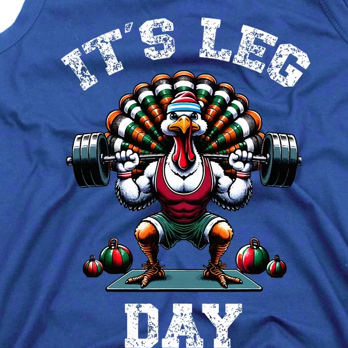 Its Leg Day Funny Turkey Exercise Thanksgiving Tank Top