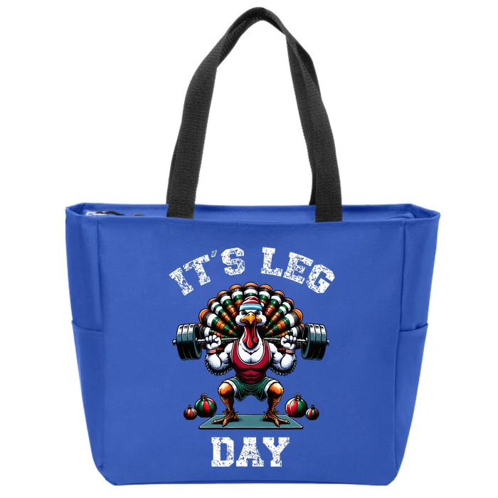 Its Leg Day Funny Turkey Exercise Thanksgiving Zip Tote Bag