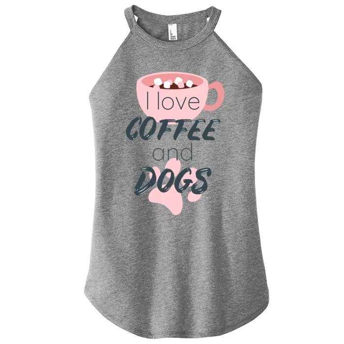 I Love Dogs And Coffee For Coffee Dogs Lovers Funny Gift Women’s Perfect Tri Rocker Tank