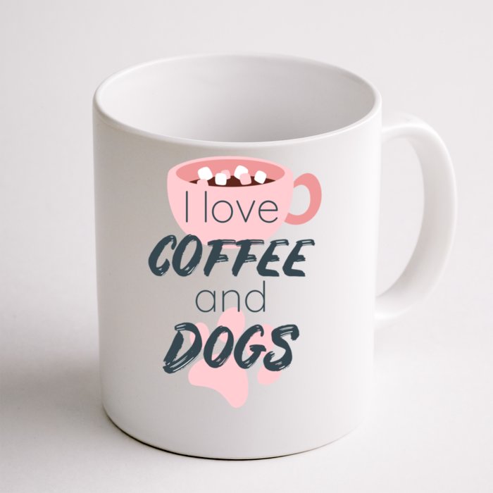 I Love Dogs And Coffee For Coffee Dogs Lovers Funny Gift Front & Back Coffee Mug