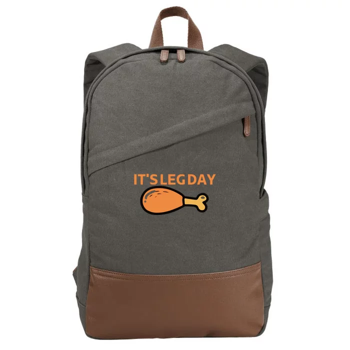 It's Leg Day Funny Workout Turkey Thanksgiving Cotton Canvas Backpack