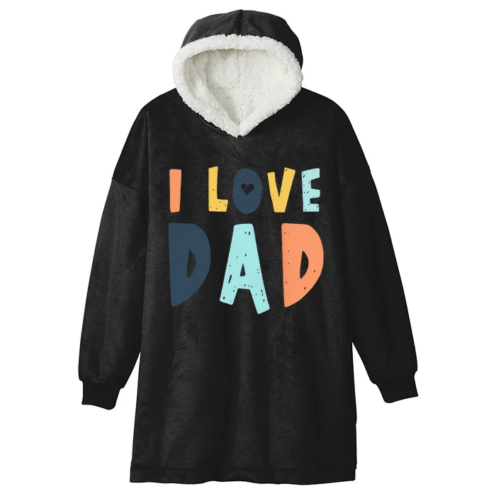 I Love Dad Retro Daddy Jokes From Daughter Son Wife Hooded Wearable Blanket