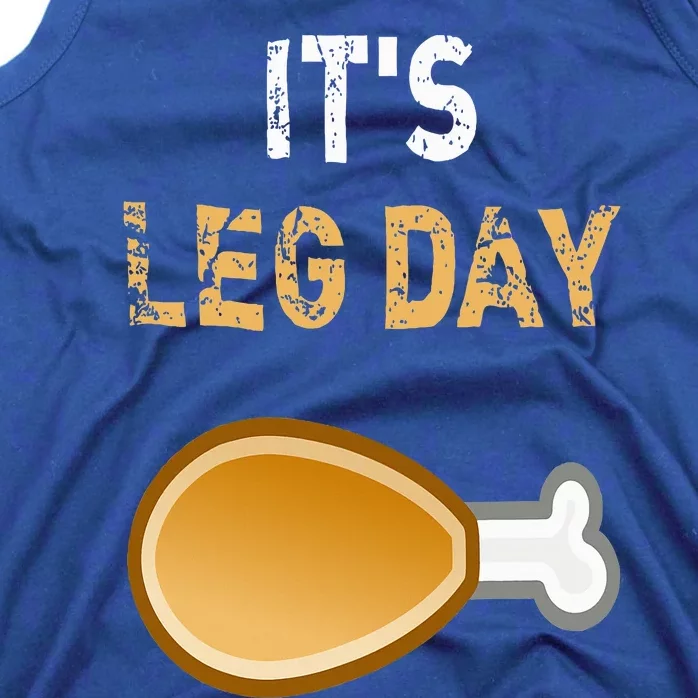 It's Leg Day Funny Workout Turkey Thanksgiving Tank Top