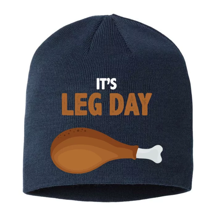 It's Leg Day Funny Turkey 8 1/2in Sustainable Knit Beanie